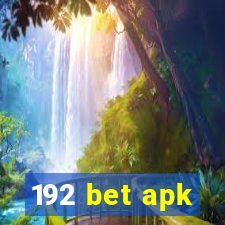 192 bet apk